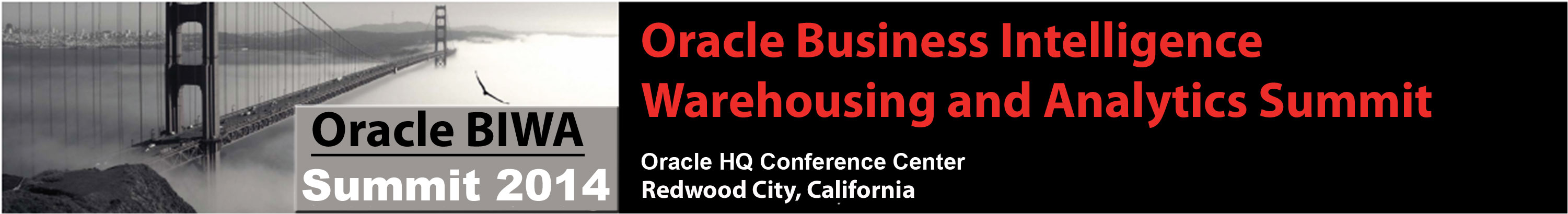 BIWA Summit 2014, Redwood City - January 14-16, 2014